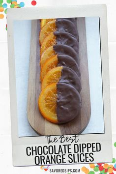 the best chocolate dipped orange slices