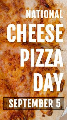 the national cheese pizza day flyer is shown