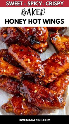 sweet spicy crispy baked honey hot wings with text overlay that says sweet sticky crispy baked honey hot wings