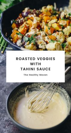 roasted veggies with tahini sauce in a bowl next to a whisk