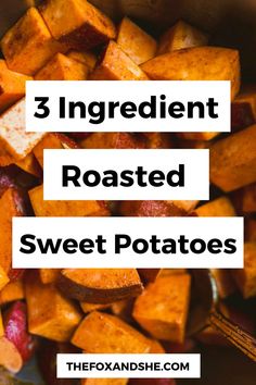 three ingredient roasted sweet potatoes in a bowl