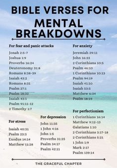 the bible verses for mental breakdowns are shown on a beach with blue sky and