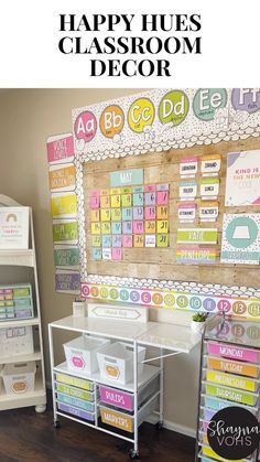 classroom decor with the words happy hues classroom decor