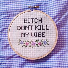 Cross Stitch Quotes, Stitch Quote, Funny Cross Stitch Patterns, Subversive Cross Stitch, Cross Stitch Funny, Simple Flower, Diy Cross Stitch, Crochet Cross, Kendrick Lamar