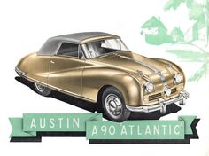 an old car with the words austin ao atlantic on it's front and side