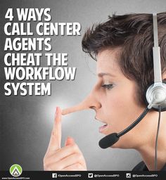 a woman wearing a headset with the words, 4 ways call center agent agents treat the workflow system