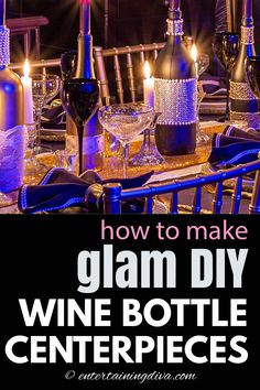 How To Decorate Wine Bottles For  Centerpieces Diy Table Decor