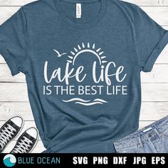 a t - shirt with the words lake life is the best life in white ink