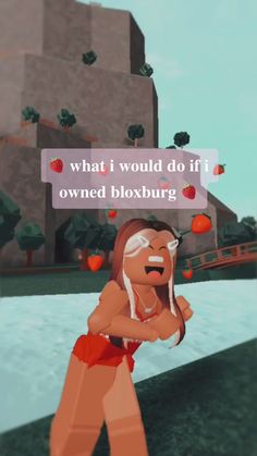 an animated image of a woman in red bikinis with text that reads, what i would do if owned bloxburg