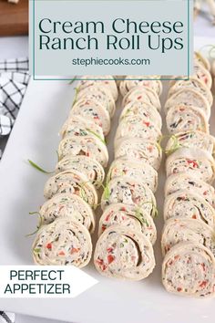 cream cheese ranch roll ups on a white platter with text overlay that reads, perfect appetizer