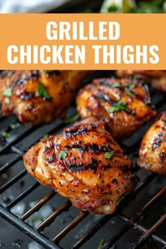 grilled chicken thighs on the grill with text overlay