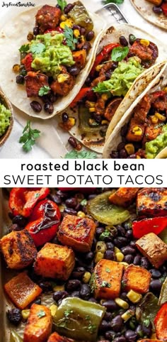 two pictures with different types of tacos and the words roasted black bean sweet potato tacos