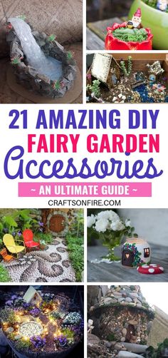 the ultimate guide to amazing diy fairy garden accessories