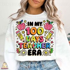 a woman wearing a white shirt with the words in my 100 days teacher era on it