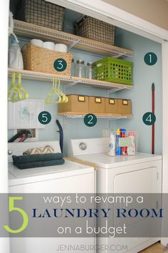 a laundry room with the words 5 ways to revamp a laundry room on a budget