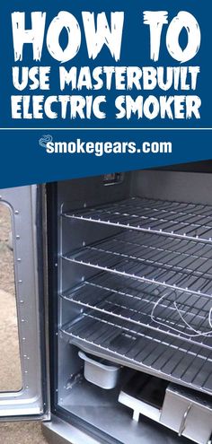 an electric smoker with the words how to use masterbuilt electronic smoker