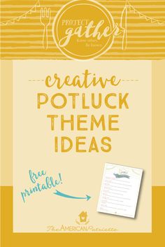 a poster with the words creative potluck theme ideas and an arrow pointing to it