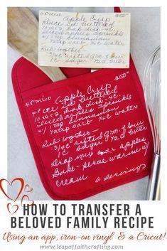 the recipe for how to transfer a beloved family recipe is displayed on a red pot holder