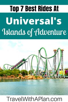 the top 7 best rides at universal's islands of adventure