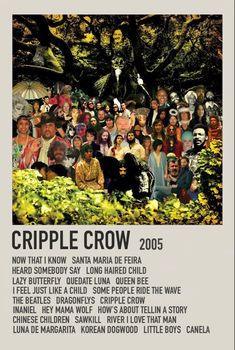 the poster for criple crow's album, which features images of people and trees