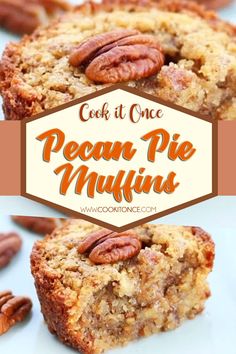 two pieces of pecan pie muffins on a plate with the title overlay