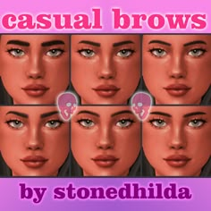 several different images of the same woman's face, with text reading casual brows by stonehilla