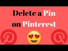 the words delete a pin on pinterest are shown