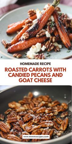 roasted carrots with candied pecans and goat cheese in a skillet recipe