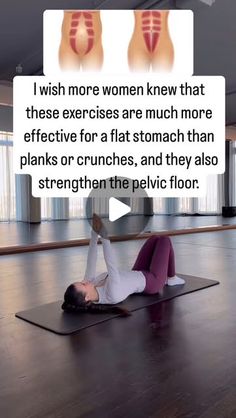 a woman is doing yoga on a mat with the words i wish more women knew that these exercises are much more effective for a flat stomach than planks or crunches, and they also also