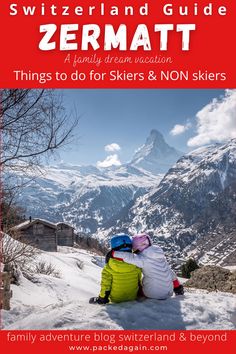 Children marvelling at the Matterhorn in Zermatt in Winter. Switzerland family guide Zermatt Itinerary, Zermatt In Winter, St Moritz Switzerland Skiing, Switzerland Zermatt, Mountain Restaurant, Zermatt Switzerland Skiing, Swiss Hiking, Skiing In Switzerland Swiss Alps