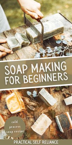 soap making for beginners book cover with hands on a wooden table and various soaps