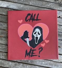 a painting that says, call me? with a skeleton holding a knife in the shape of a heart