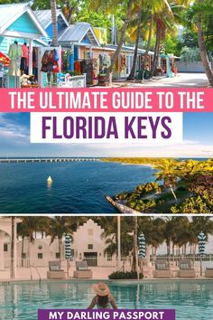 the ultimate guide to the florida keys with text overlay that reads, my daring passport