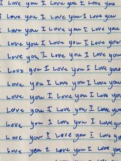 a handwritten love letter written in blue ink on white paper, with the words i love you