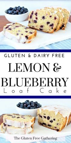 lemon and blueberry loaf cake on a white plate with the words gluten & dairy free