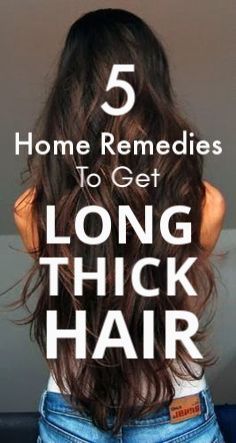 Top 5 Home Remedies to get long thick hair super fast #hair #haircare #haircaretips #hairgoals #beauty #beautytips Long Hair Healthy, Thick Hair Remedies, Easy Care Hairstyles, Fast Hair, Home Remedies For Hair, Grow Long Hair, Fast Hairstyles, Hair Healthy, Thicker Hair