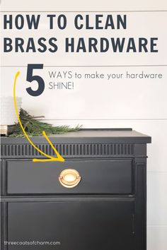 clean brass hardware on furniture using coke, ketchup or baking soda Clean Brass Hardware, Cleaning Brass, Brass Cleaning, Easy Diy Paint, Furniture Upcycling, Bar Keepers Friend, Brass Furniture