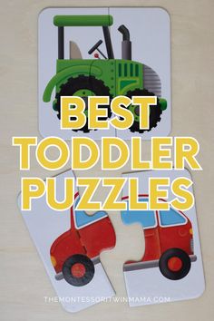 the words best toddler puzzles are in front of an image of a toy tractor