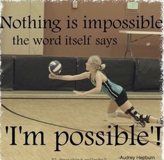 there is a woman playing volleyball with the words, nothing is impossible in the word itself says i'm possible