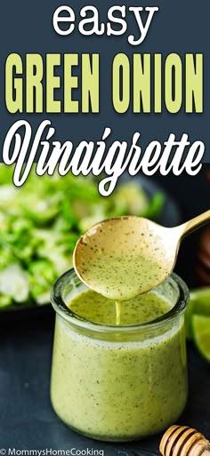 a spoon full of green onion vinagrete dressing with the title text overlay