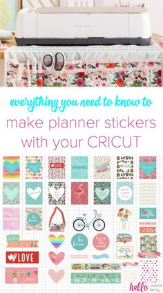 a cricut machine with the words everything you need to know to make planner stickers with your cricut