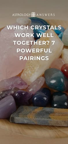 Crystals For Guidance, Crystals That Charge In The Moon, Which Crystal Do I Need, Crystals That Dont Go Together, Display Crystals And Stones In The Home, Pairing Crystals Together, Crystal Pairing Chart, Crystal Combinations Powerful, Best Crystal Combinations