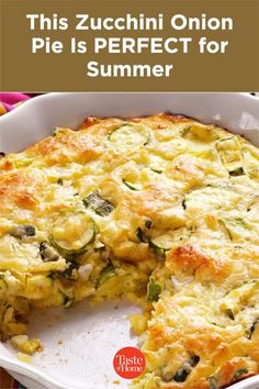 this zucchini onion pie is perfect for summer and it's ready to be eaten