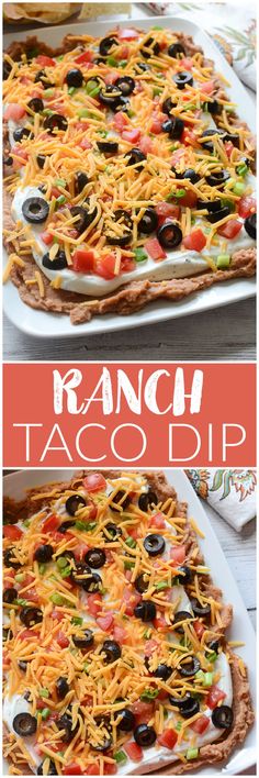 layered ranch taco dip is an easy appetizer that's ready in less than 30 minutes