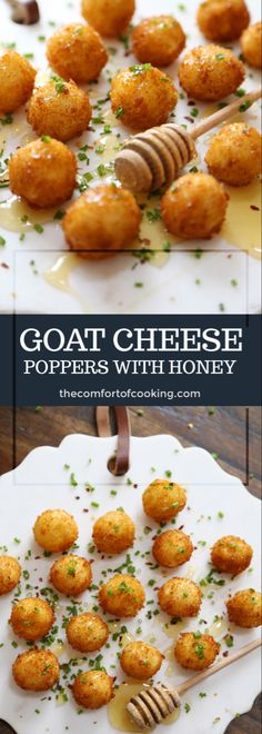 some food that is sitting on a plate with a honey dipper in it and the words goat cheese poppers with honey