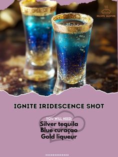 two glasses filled with liquid sitting on top of a table next to each other and the words igne indescence shot