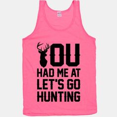 You Had Me At Let's Go Hunting #girl #hunting #season Hiphop Art, Hug Life, Sport Fabric, Sailor Scout, Sassy Girl, Sweatshirts And Hoodies, Sport Motivation, Statement Shirt, Look At You