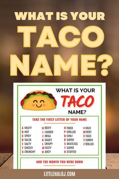 what is your taco name?