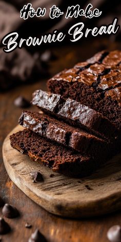 chocolate brownie bread on a cutting board with the words, tips to make brownie bread