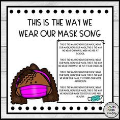 this is the way we wear our mask song for kids to learn how to use it